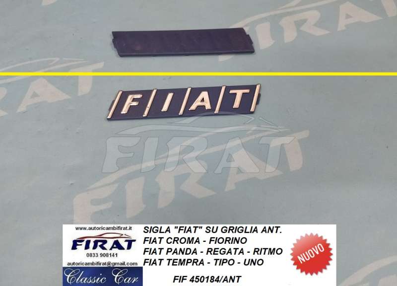 SIGLA FIAT GRIGLIA ANT. PANDA UNO TIPO CROMA (MI 1163)
